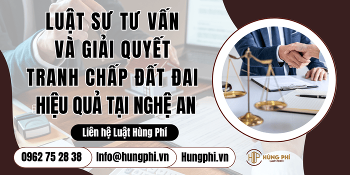 Luật sư tư vấn và giải quyết tranh chấp đất đai hiệu quả tại Nghệ An